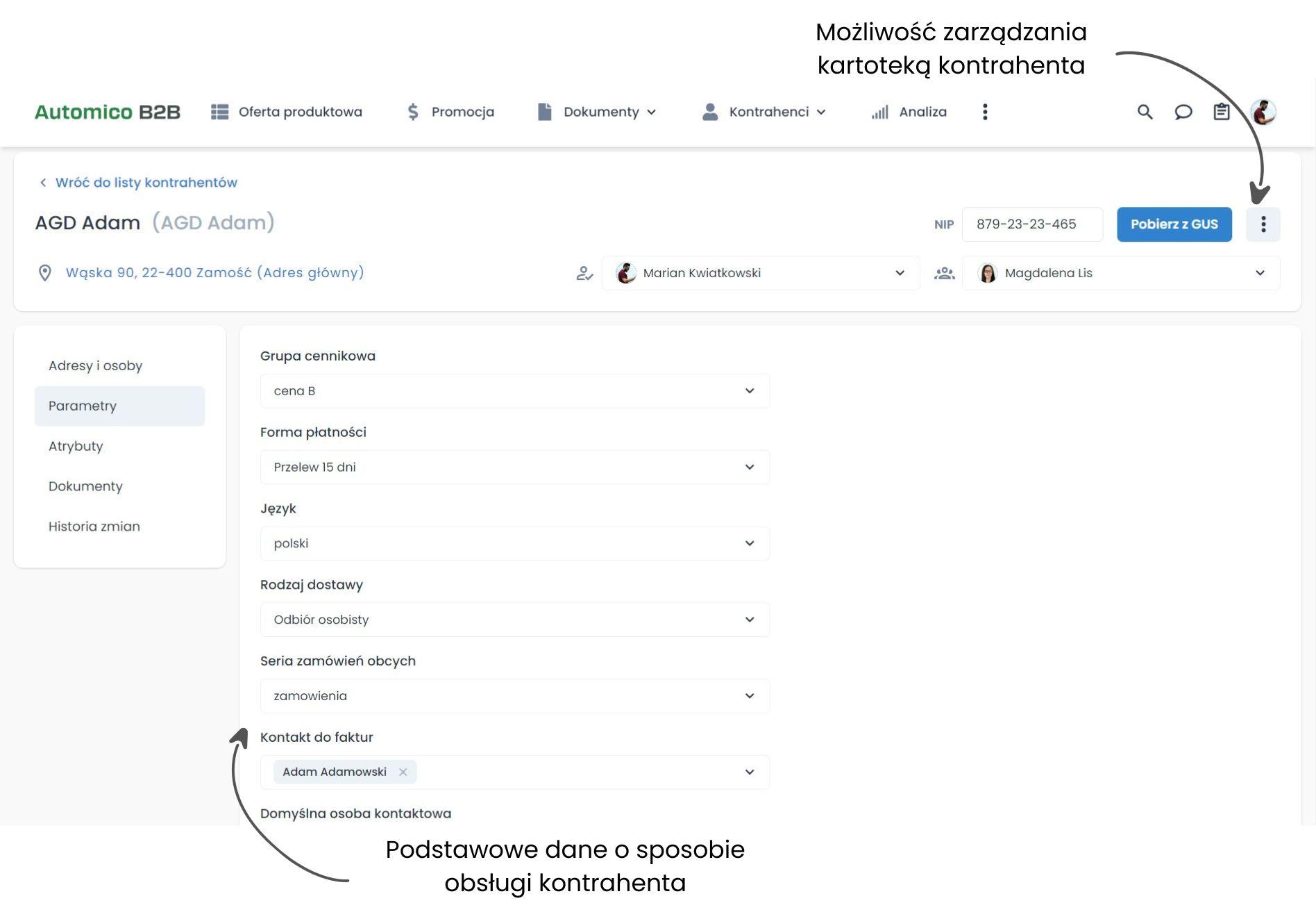 Wiedza o parametrach w kartotekach kontrahentów.